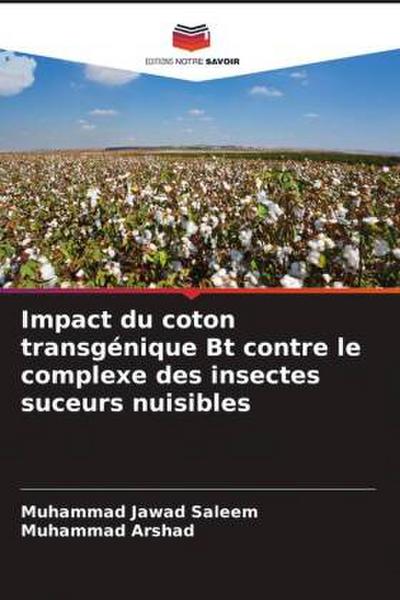 Impact du coton transgénique Bt contre le complexe des insectes suceurs nuisibles