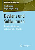 Devianz und Subkulturen