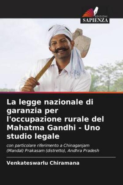 La legge nazionale di garanzia per l’occupazione rurale del Mahatma Gandhi - Uno studio legale