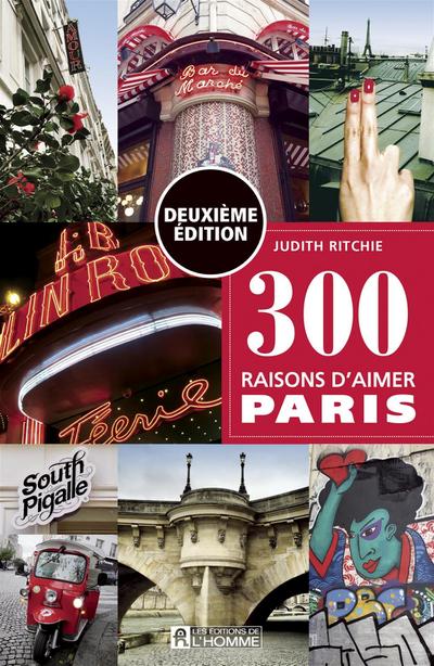 300 raisons d’aimer Paris