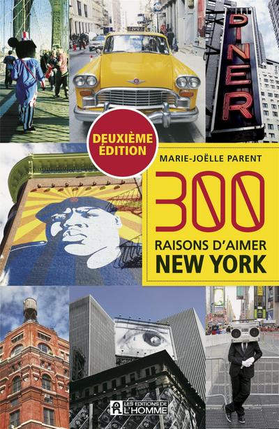 300 raisons d’aimer New York