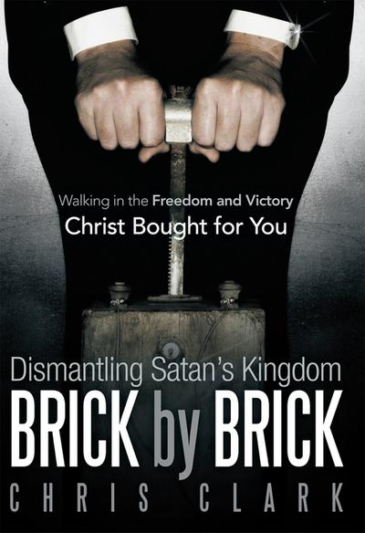 Dismantling Satan’S Kingdom Brick by Brick