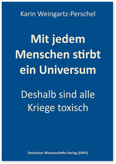 Mit jedem Menschen stirbt ein Universum