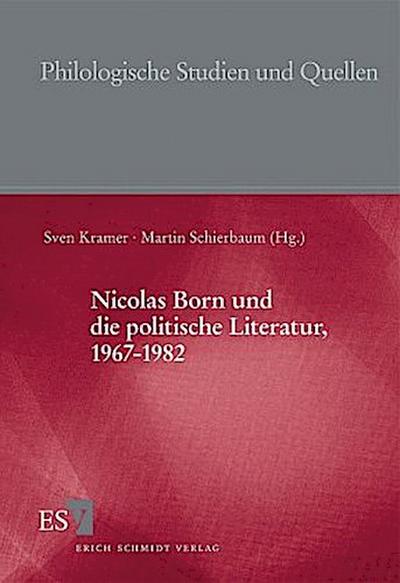 Nicolas Born und die politische Literatur, 1967-1982