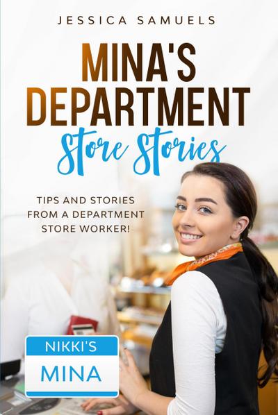 Mina’s Department Store Stories