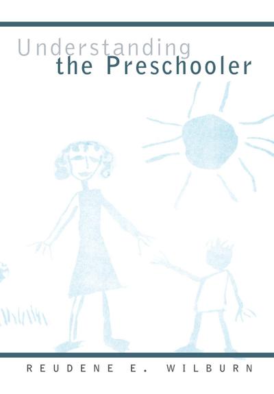 Understanding the Preschooler