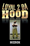 Loyal 2 Da Hood
