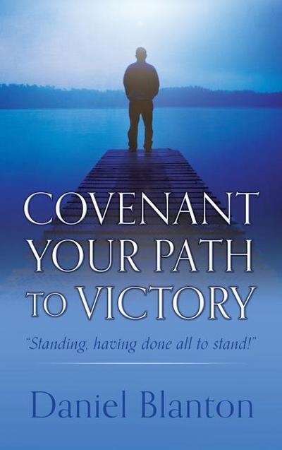 Covenant Your Path to Victory