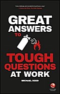 Great Answers to Tough Questions at Work