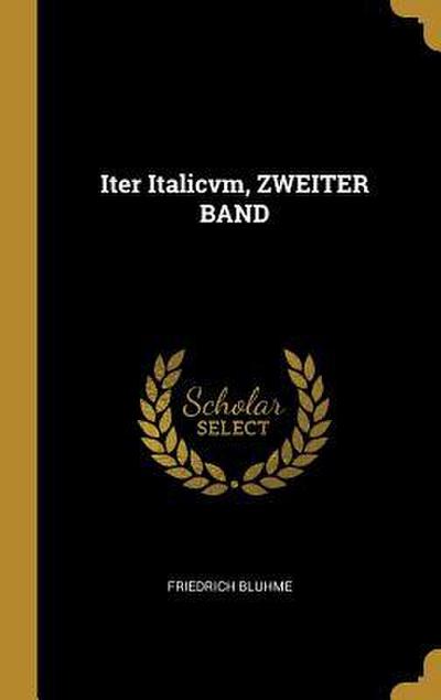 Iter Italicvm, ZWEITER BAND
