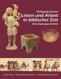 Leben und Arbeit in biblischer Zeit