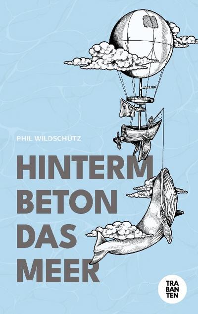 Hinterm Beton das Meer