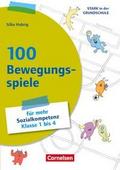 100 Bewegungsspiele für mehr Sozialkompetenz - Kla