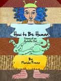 How to Be Human