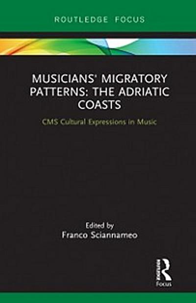Musicians’’ Migratory Patterns: The Adriatic Coasts