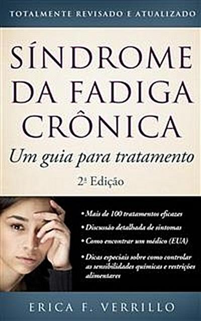 Síndrome Da Fadiga Crônica: Um Guia De Tratamento, Segunda Edição