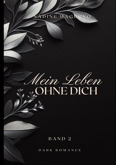 Mein Leben ohne Dich