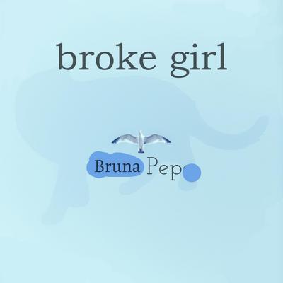 Broke Girl (The Yolanda Series, #1)