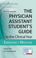 The Physician Assistant Student’s Guide to the Clinical Year
