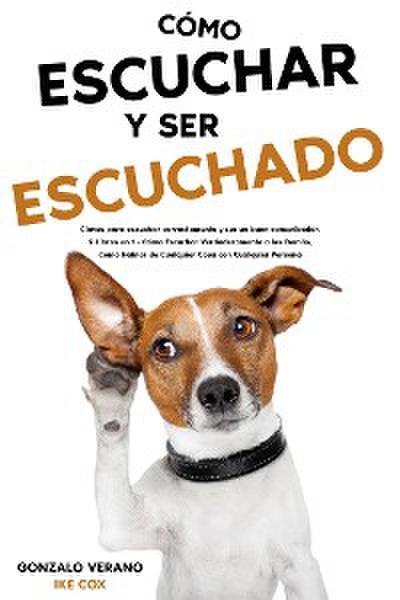 Cómo Escuchar y ser Escuchado