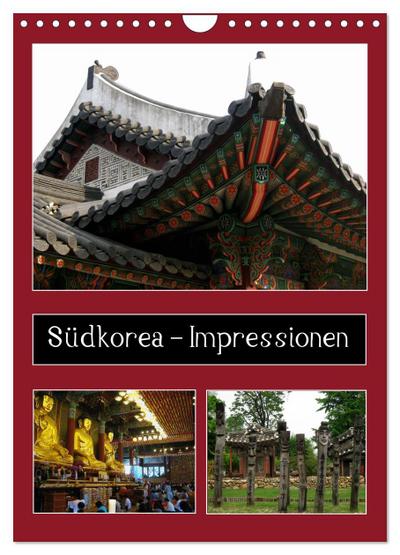 Südkorea - Impressionen (Wandkalender 2025 DIN A4 hoch), CALVENDO Monatskalender