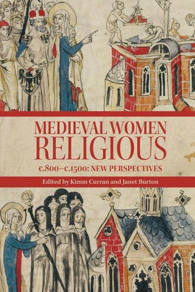 Medieval Women Religious, c. 800-c. 1500