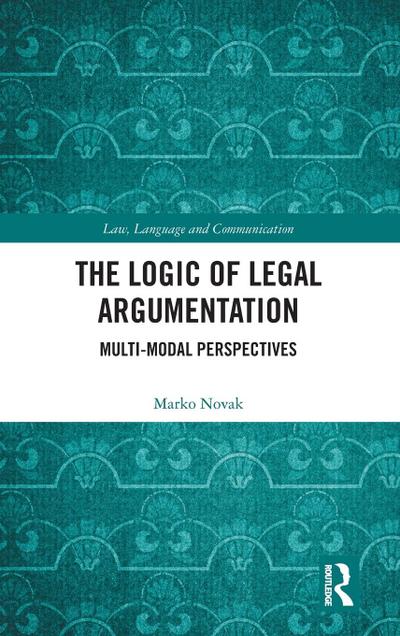 The Logic of Legal Argumentation
