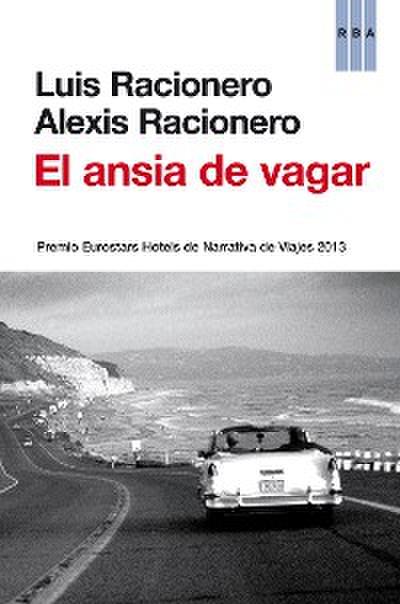 El ansia de vagar