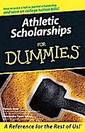 Athletic Scholarships For Dummies