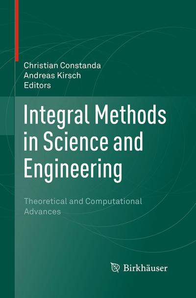 Integral Methods in Science and Engineering