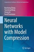 Neural Networks with Model Compression
