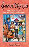 The Good Deed Crew and the Peach Festival Peril