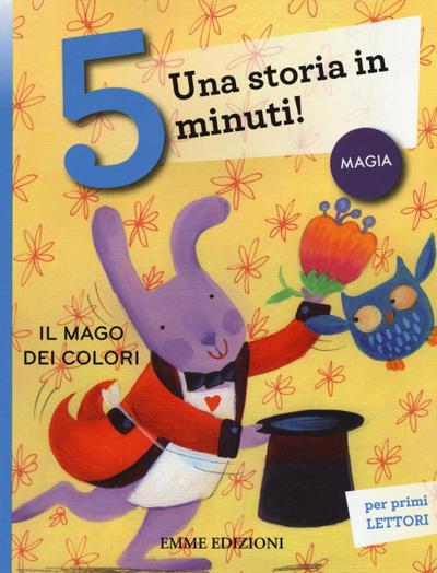 Il mago dei colori. Una storia in 5 minuti!