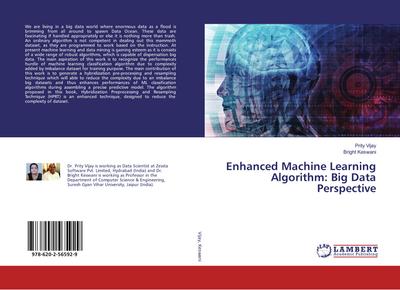 Enhanced Machine Learning Algorithm: Big Data Perspective