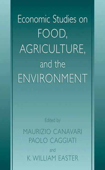 Economic Studies on Food, Agriculture, and the Environment