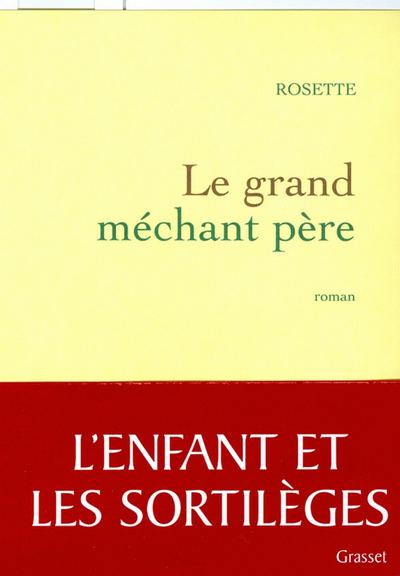 le grand méchant père