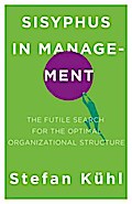 Sisyphus in Management