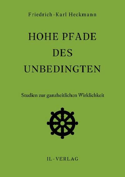 Hohe Pfade des Unbedingten