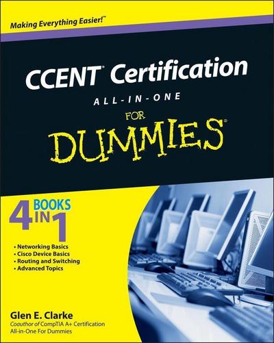 Clarke, G: CCENT Certification All-in-One For Dummies