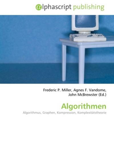 Algorithmen - Frederic P. Miller