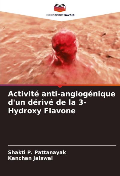 Activité anti-angiogénique d’un dérivé de la 3-Hydroxy Flavone