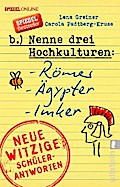 Nenne drei Hochkulturen: Römer, Ägypter, Imker