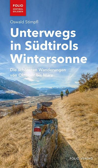 Unterwegs in Südtirols Wintersonne