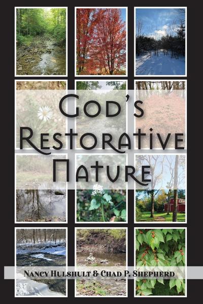 God’s Restorative Nature