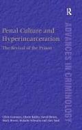 Penal Culture and Hyperincarceration