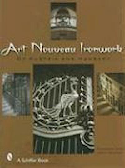 Art Nouveau Ironwork of Austria & Hungary