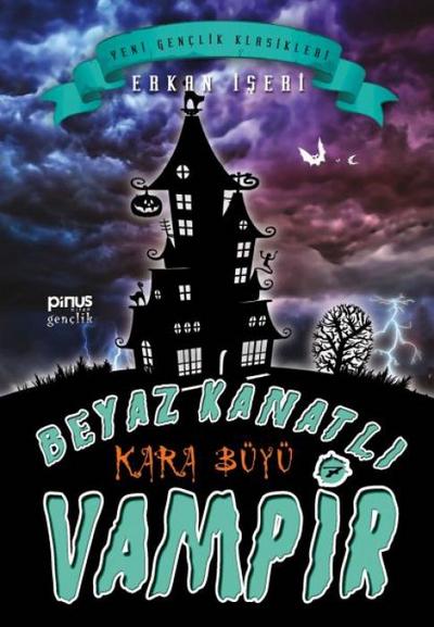 Beyaz Kanatli Vampir 7 - Kara Büyü