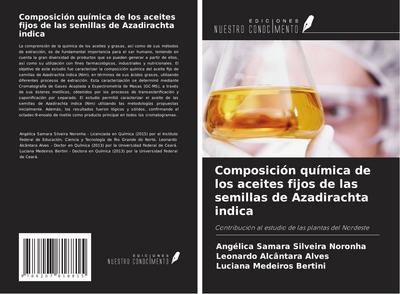 Composición química de los aceites fijos de las semillas de Azadirachta indica