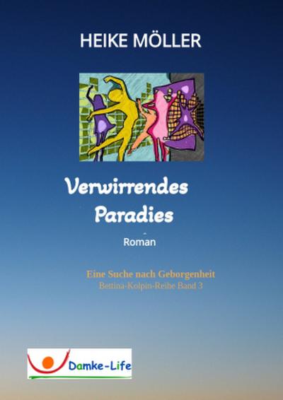 Verwirrendes Paradies