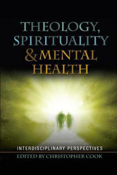 Spirituality, Theology and Mental Health